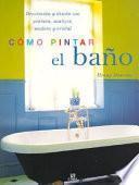 libro Cómo Pintar El Baño